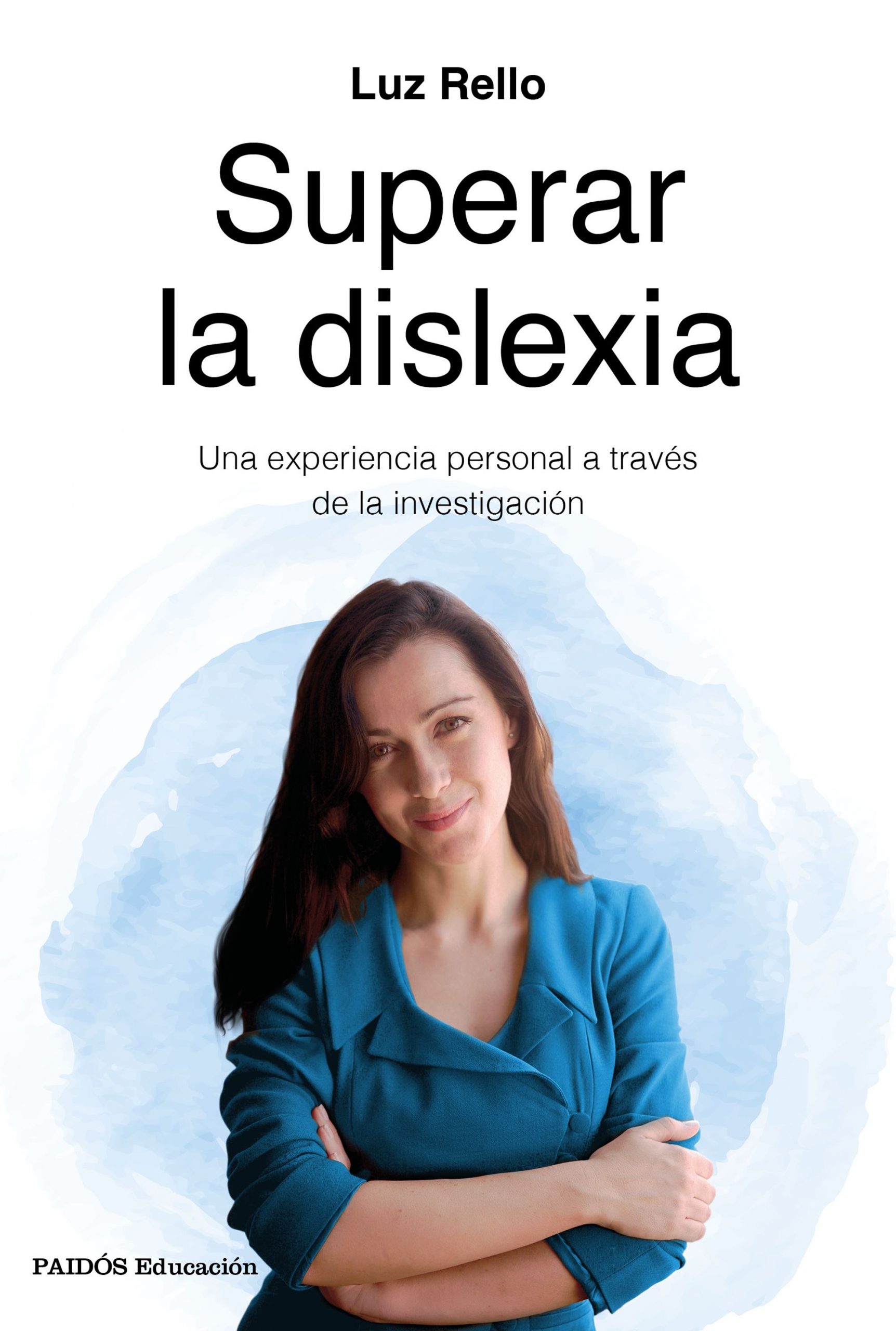 La dislexia es una dificultad de aprendizaje, no una enfermedad. Luz Rello en El País (Aprendemos Juntos)