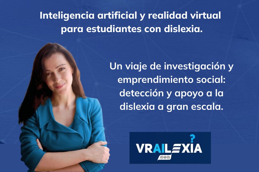 Luz Rello en el evento «Inteligencia Artificial y Realidad Virtual para estudiantes con dislexia» del proyecto VRAILEXIA.